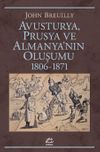 Avusturya, Prusya ve Almanya'nın Oluşumu 1806-1871
