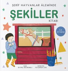 Şerif Hayvanlar Aleminde / Şekiller Kitabı