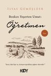 Bozkırı Yeşerten Umut: &Ouml;ğretmen