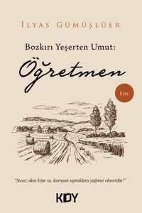 Bozkırı Yeşerten Umut: Öğretmen 