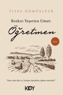 Bozkırı Yeşerten Umut: Öğretmen 