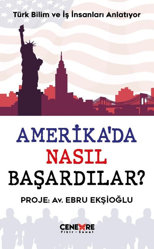 Amerika'da Nasıl Başardılar?