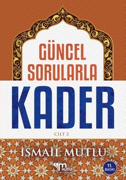Güncel Sorularla Kader Cilt 2