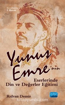 Yunus Emre’nin Eserlerinde Din ve Değerler Eğitimi - Rıdvan Demir