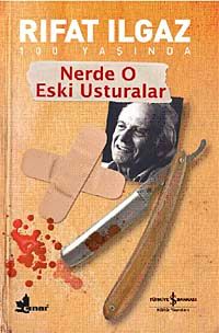 Nerde O Eski Usturalar