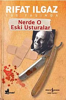 Nerde O Eski Usturalar