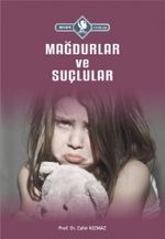  Mağdurlar ve Suçlular