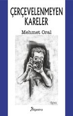Çerçevelenmeyen Kareler