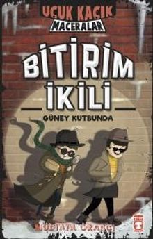 Uçuk Kaçık Maceralar - Bitirim İkili Güney Kutbunda (Ciltli) - Mustafa Orakçı