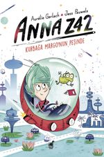 Anna Z42 & Kurbağa Margo'nun Peşinde