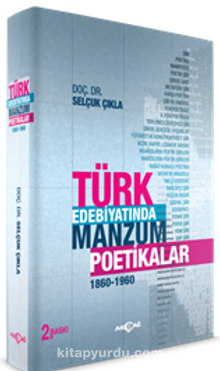 Türk Edebiyatında Manzum Poetikalar (1860-1960)