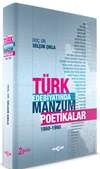 T&uuml;rk Edebiyatında Manzum Poetikalar (1860-1960)