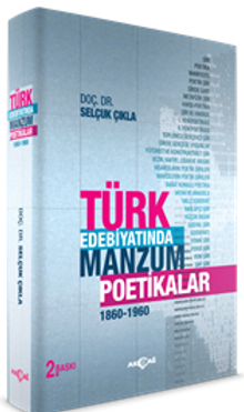 Türk Edebiyatında Manzum Poetikalar (1860-1960)