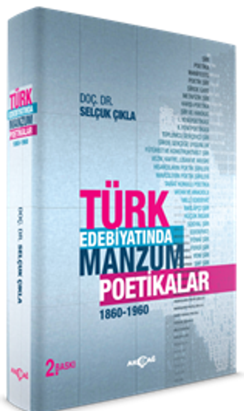 Türk Edebiyatında Manzum Poetikalar (1860-1960)