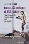 Yılanlar, G&uuml;ndoğumları ve Shakespeare & Evrim Beğenilerimizi ve Korkularımızı Nasıl Şekillendirir