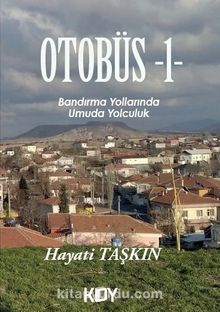 Otobüs /  1 Bandırma Yollarında - Hayati Taşkın