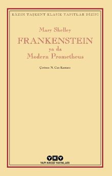 Frankenstein ya da Modern Prometheus 