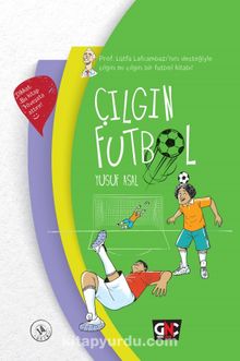 Çılgın Futbol - Yusuf Asal