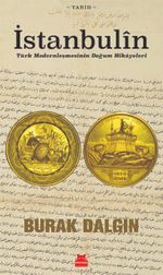 İstanbulîn & Türk Modernleşmesinin Doğum Hikayeleri