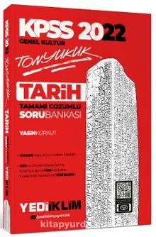 2022 KPSS Genel Kültür Tonyukuk Tarih Tamamı Çözümlü Soru Bankası - Yasin Korkut