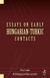 Essays on Early Hungarian - Turkic Contacts