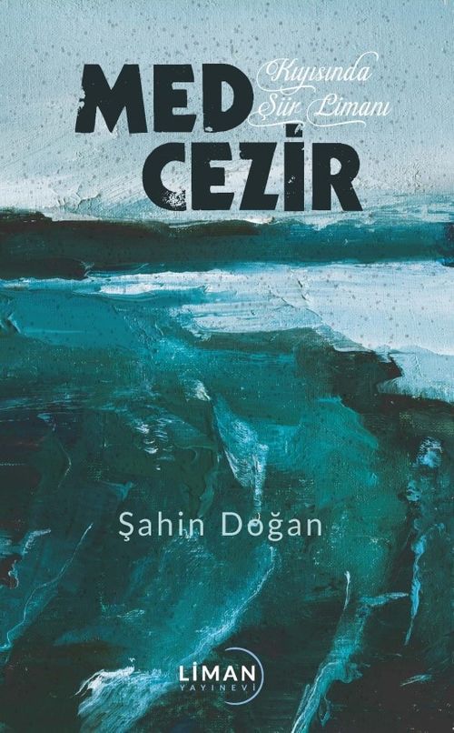 Med Cezir & Kıyısında Şiir Limanı