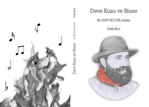 Deve Kuşu ve Blues & Bir Asaf Koçak Anlatısı