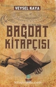 Bağdat Kitapçısı - Veysel Kaya
