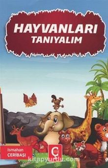 Hayvanları Tanıyalım - Ismahan Çeribaşı