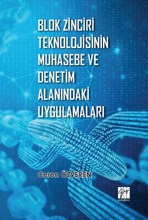 Blok Zinciri Teknolojisinin Muhasebe ve Denetim Alanındaki 