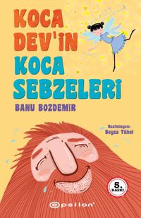 Koca Dev'in Koca Sebzeleri