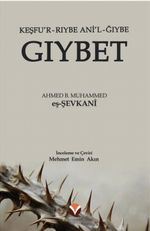 Gıybet & (Keşfu'r Rıybe Ani'l-Ğıybe)