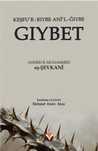 Gıybet & (Keşfu’r Rıybe Ani’l-Ğıybe)
