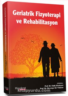 Geriatrik Fizyoterapi ve Rehabilitasyon - Prof. Dr. Fatih Erbahçeci