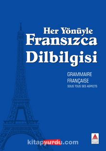 Her Yönüyle Fransızca Dilbilgisi - Yusuf Polat