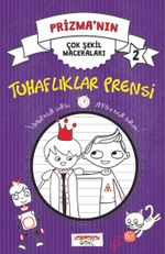 Prizma'nın Çok Şekil Maceraları - Tuhaflıklar Prensi  