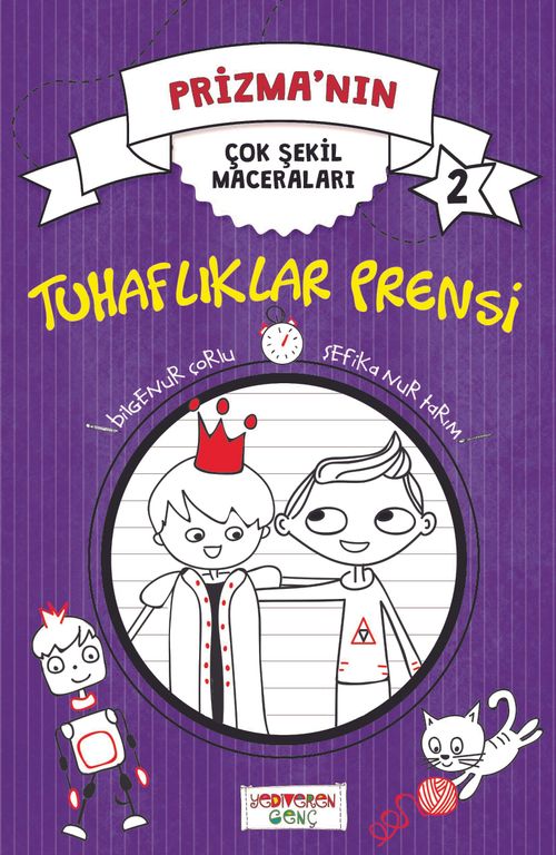 Prizma'nın Çok Şekil Maceraları - Tuhaflıklar Prensi  