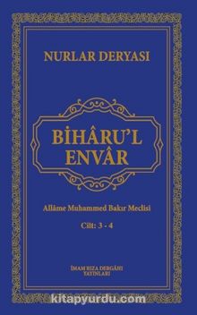 Biharu’l Envar (Cilt 3-4) - Allame Muhammed Bakır Meclisi