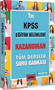 2022 KPSS Eğitim Bilimleri Kazandıran Tüm Dersler Soru Bankası - Kolektif