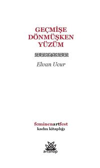 Geçmişe Dönmüşken Yüzüm