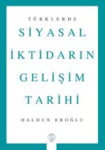 Türklerde Siyasal İktidarın Gelişim Tarihi