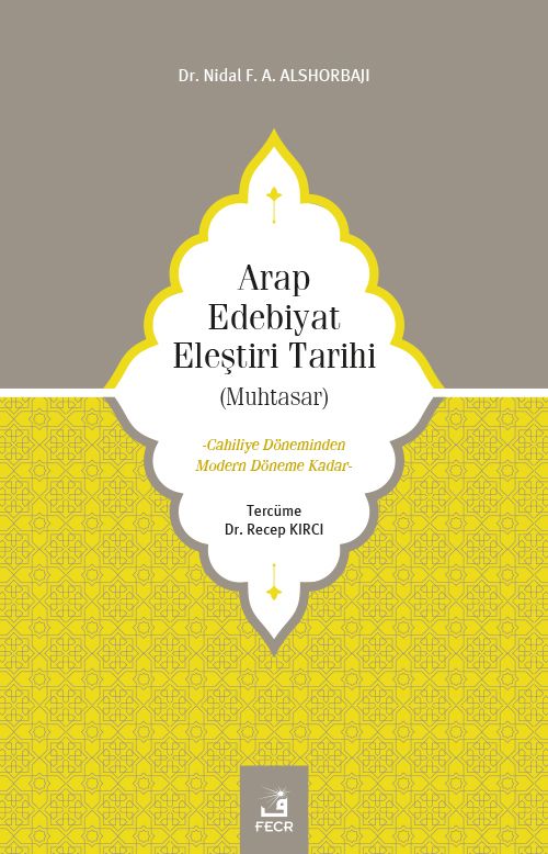 Arap Edebiyat Eleştiri Tarihi (Muhtasar)