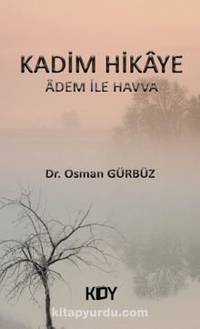 Kadim Hikaye - Dr. Osman Gürbüz