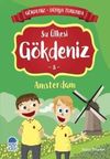 G&ouml;kdeniz Amsterdam Turunda / 2. Sınıf Okuma Kitabı