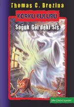 Soğuk Göl'deki Sis / Korku Kulübü 11