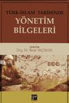 T&uuml;rk-İslam Tarihinde Y&ouml;netim Bilgeleri