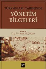 Türk-İslam Tarihinde Yönetim Bilgeleri