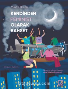 Kendinden Feminist Olarak Bahset - Marta Breen
