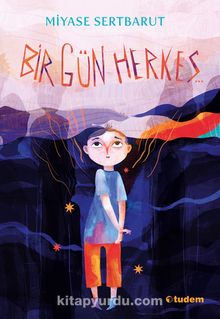 Bir Gün Herkes... - Miyase Sertbarut