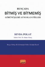 Rusçada Bitmiş ve Bitmemiş Görünüşleri Aynı Olan Fiiller